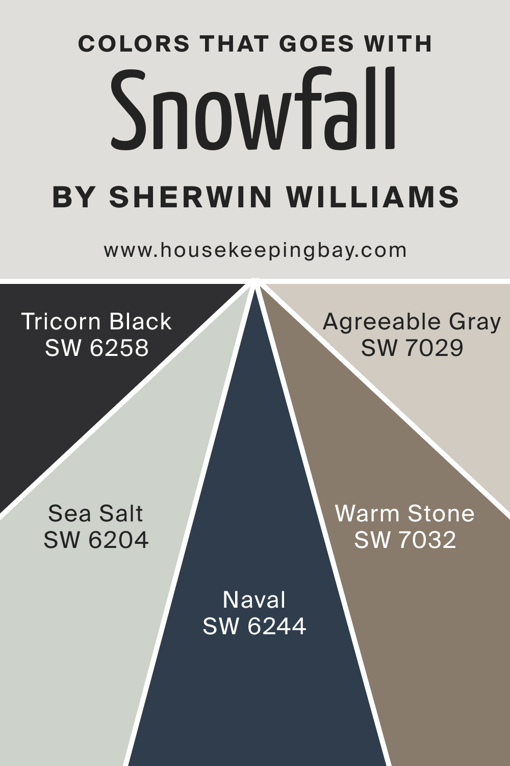 Colors that goes with Snowfall by Sherwin Williams