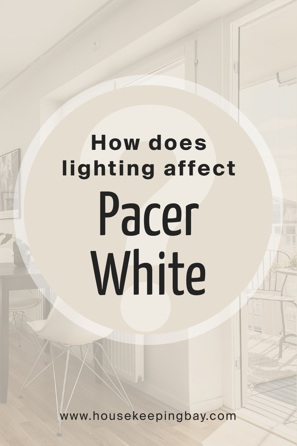 How does lighting affect SW Pacer White