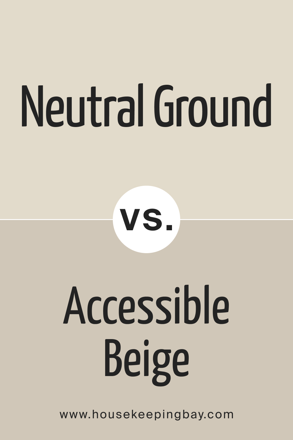 Neutral Ground vs Accessible Beige