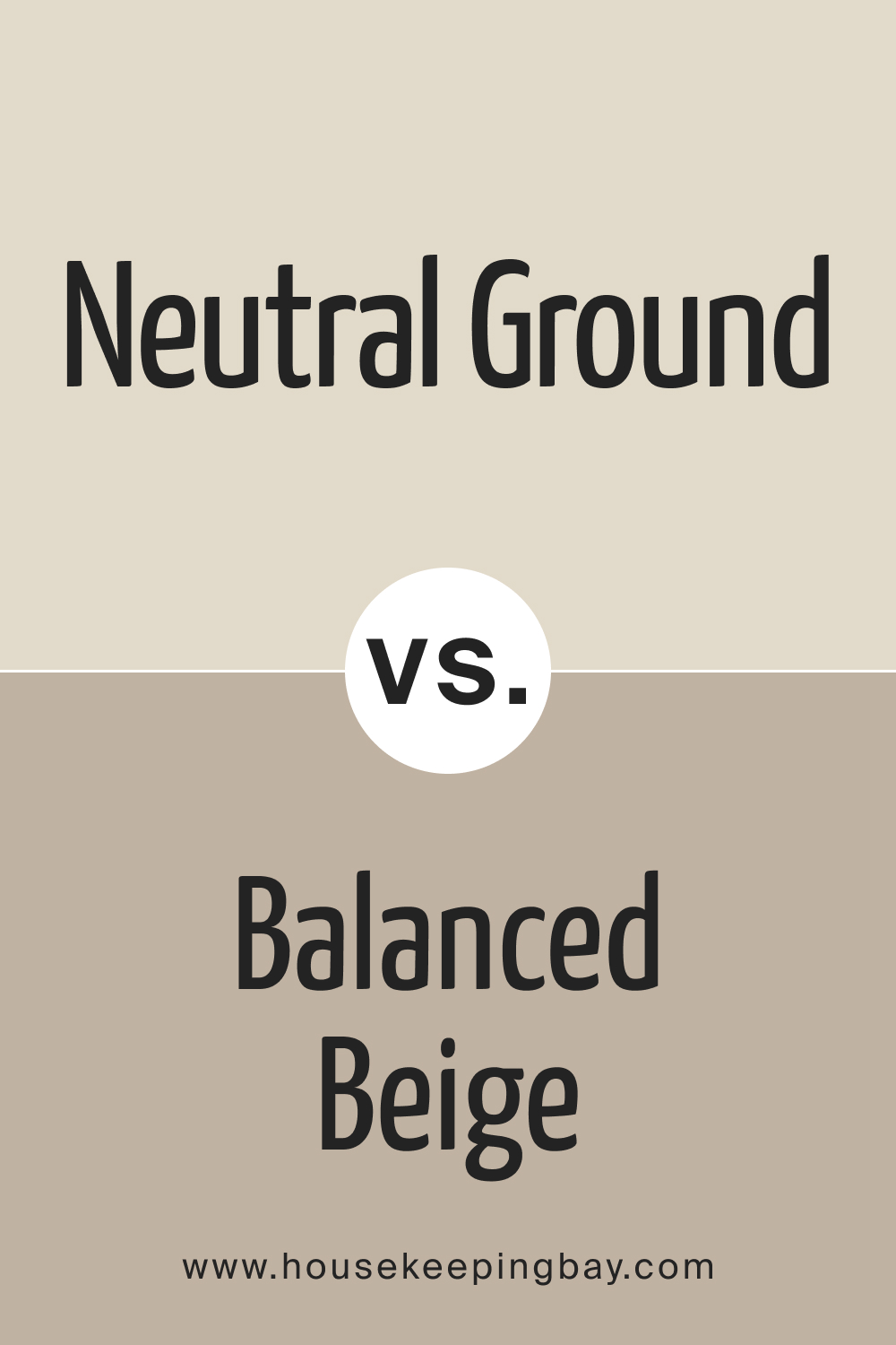 Neutral Ground vs Balanced Beige