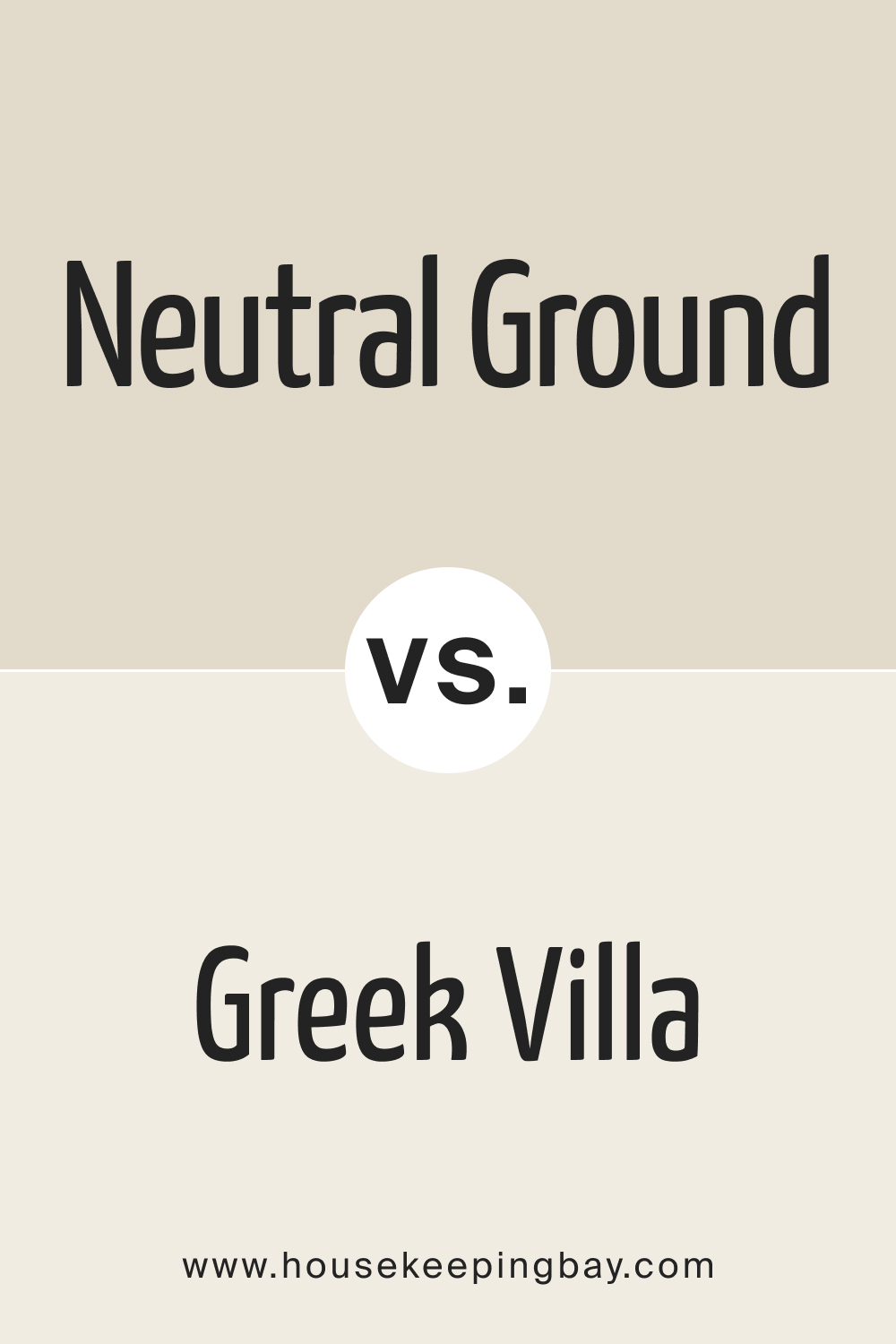 Neutral Ground vs Greek Villa