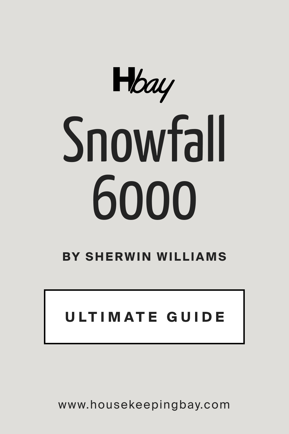 SW 6000 Snowfall by Sherwin Williams Ultimate Guide