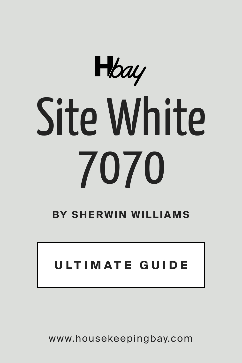 SW 7070 Site White by Sherwin Williams Ultimate Guide