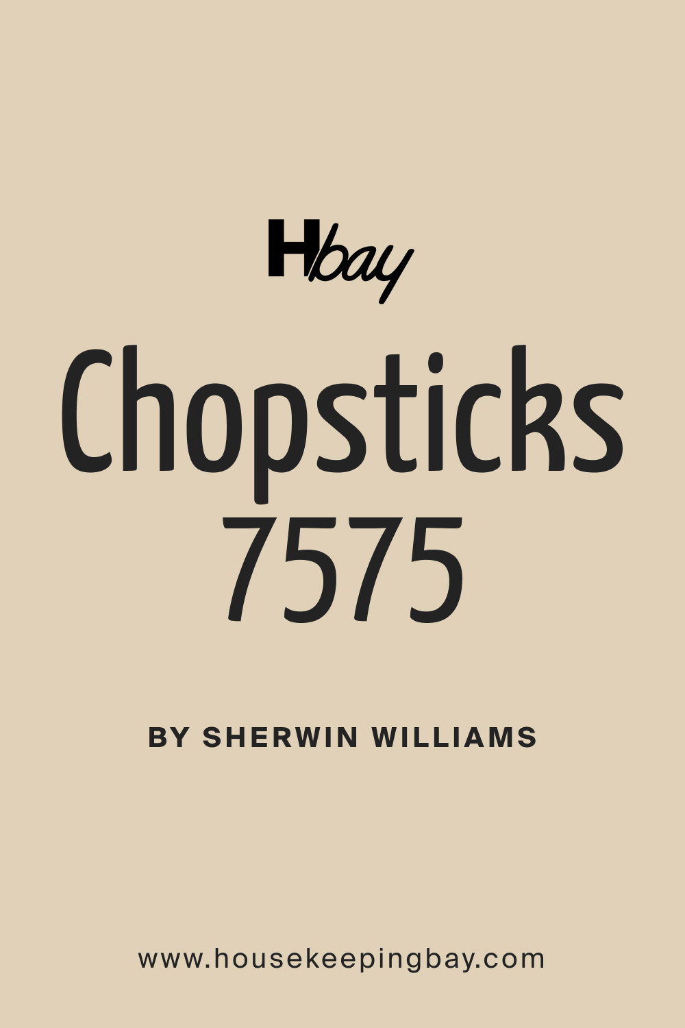SW 7575 Chopsticks by Sherwin Williams