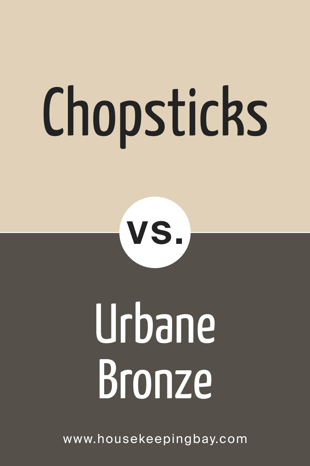 SW Chopsticks vs Urbane Bronze SW 7048