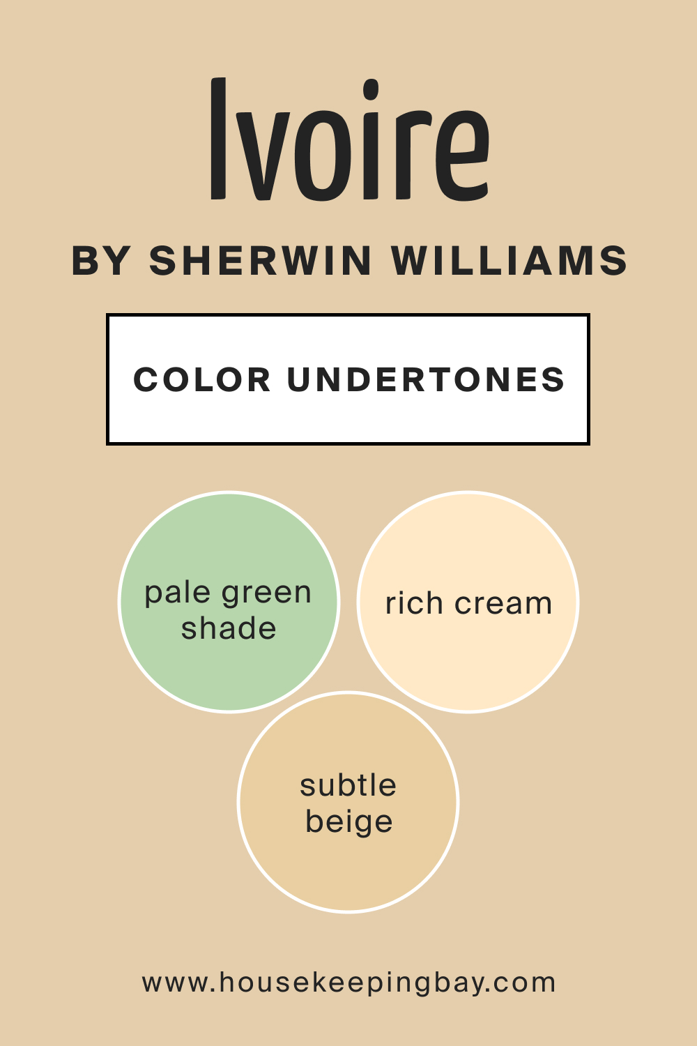 SW Ivoire by Sherwin Williams Main Color Undertone