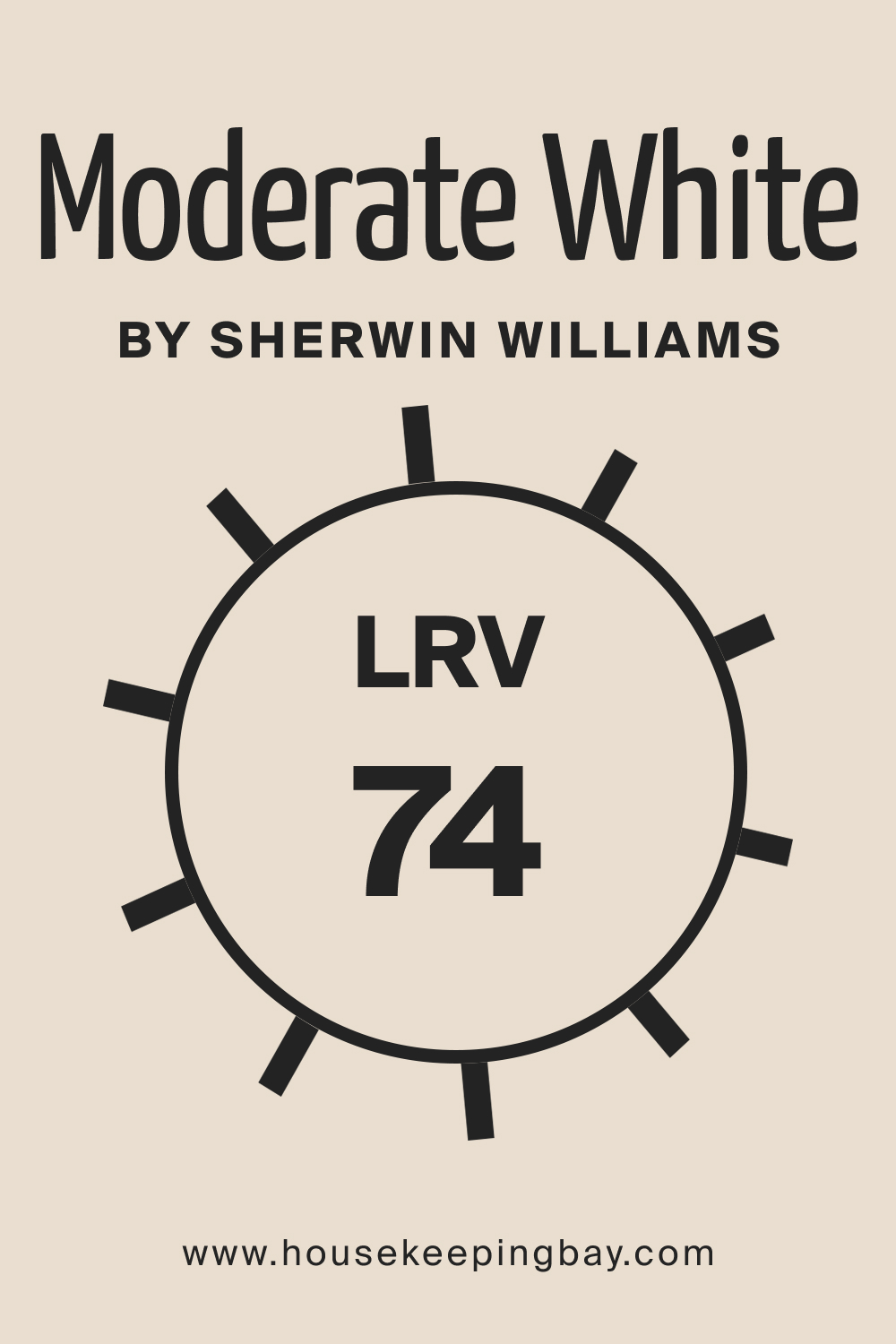 SW Moderate White by Sherwin Williams. LRV – 74