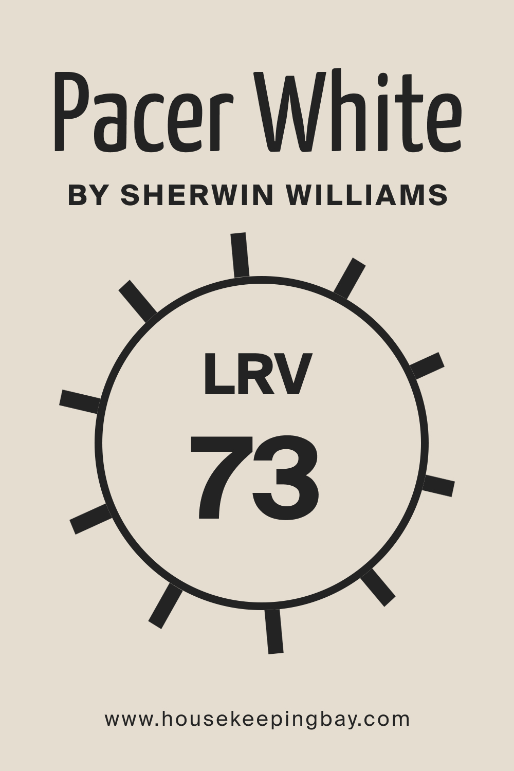 SW Pacer White by Sherwin Williams. LRV – 73