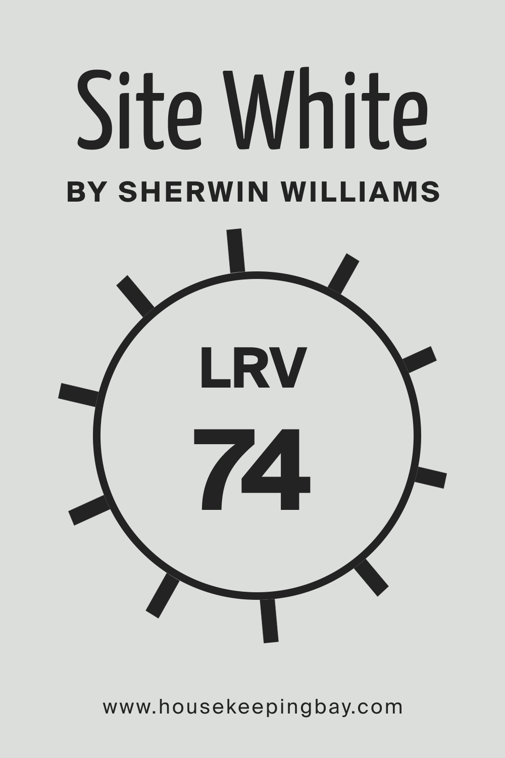 SW Site White by Sherwin Williams. LRV – 74
