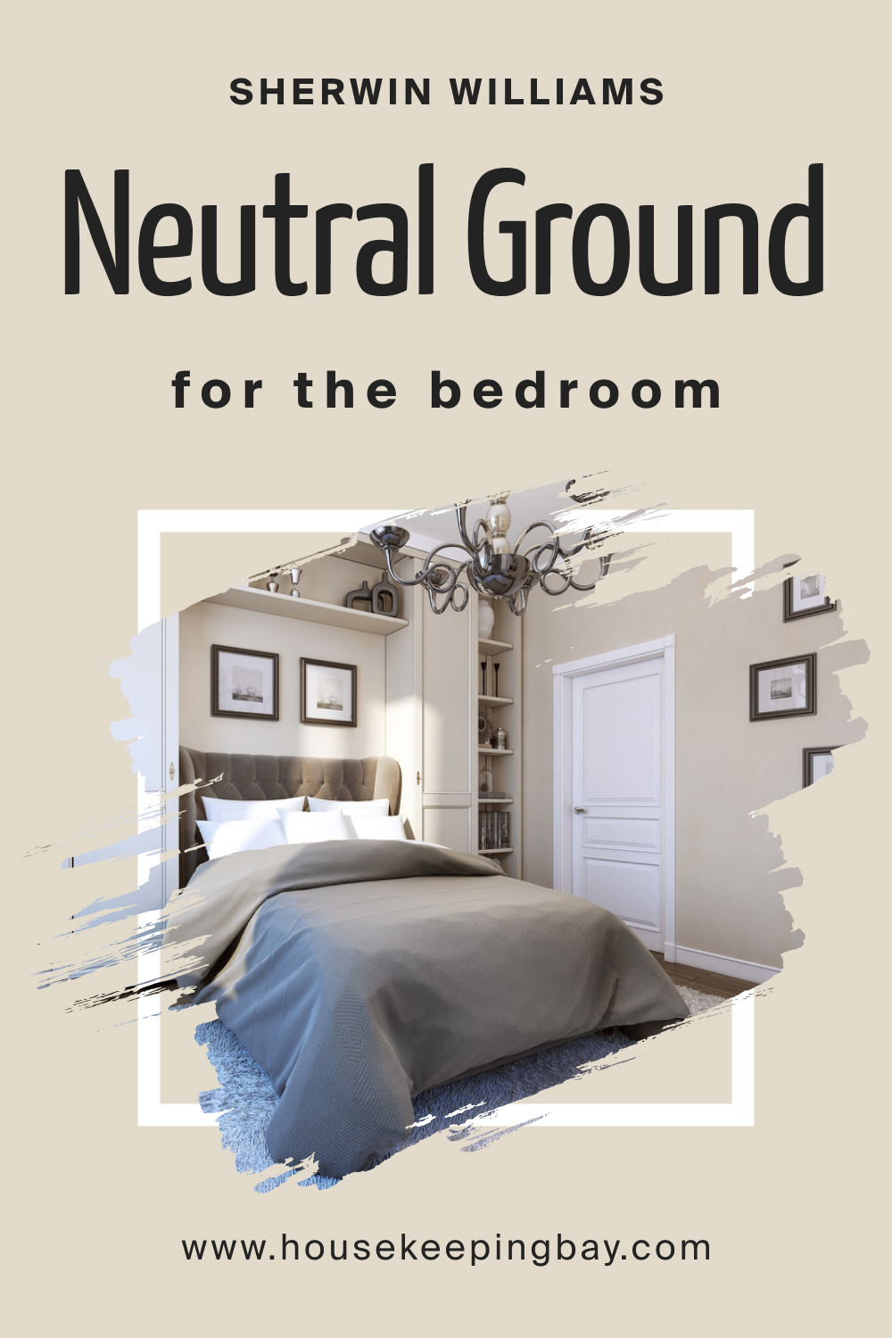 Sherwin Williams. Neutral Ground For the bedroom