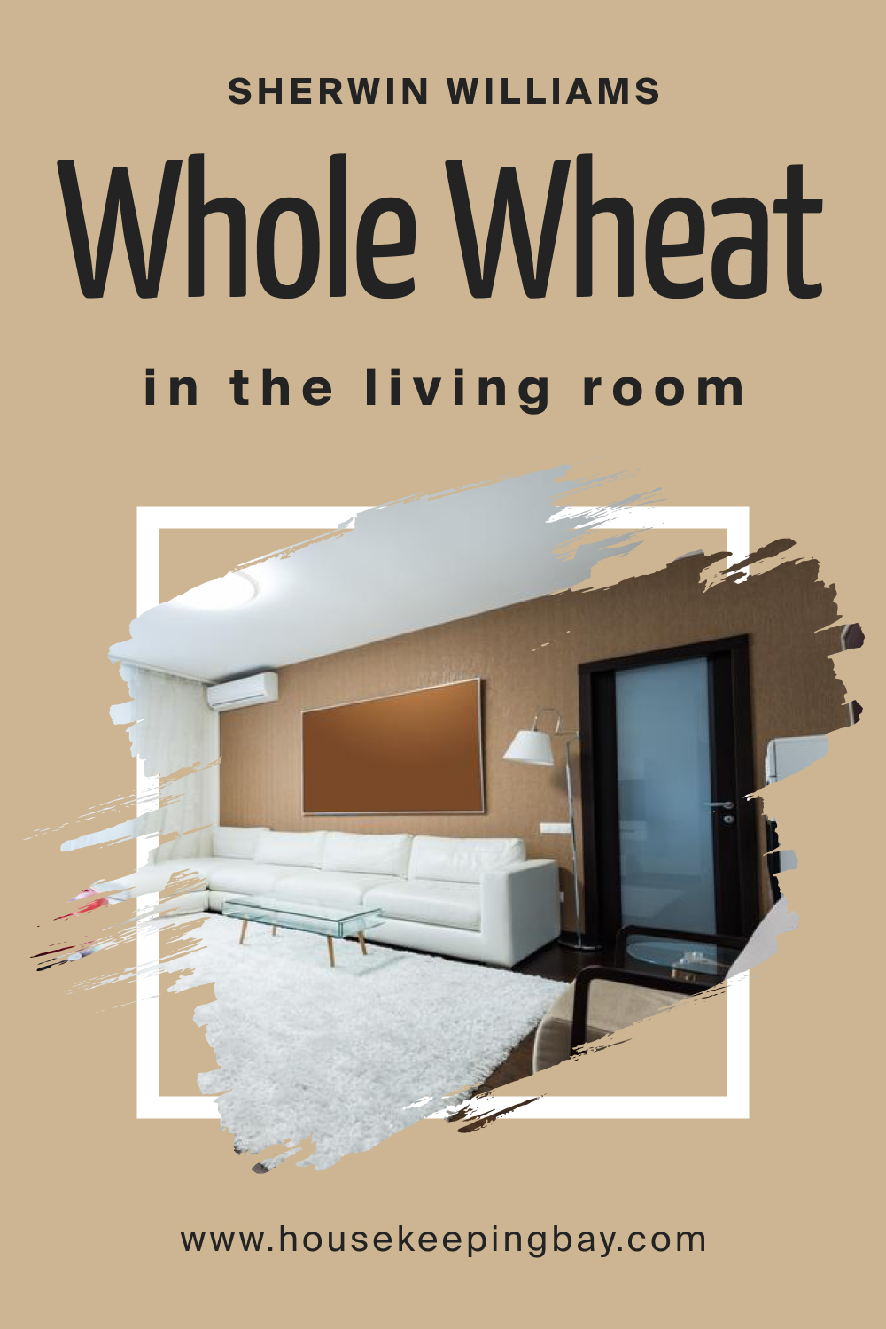 Sherwin Williams. SW Whole Wheat In the Living Room