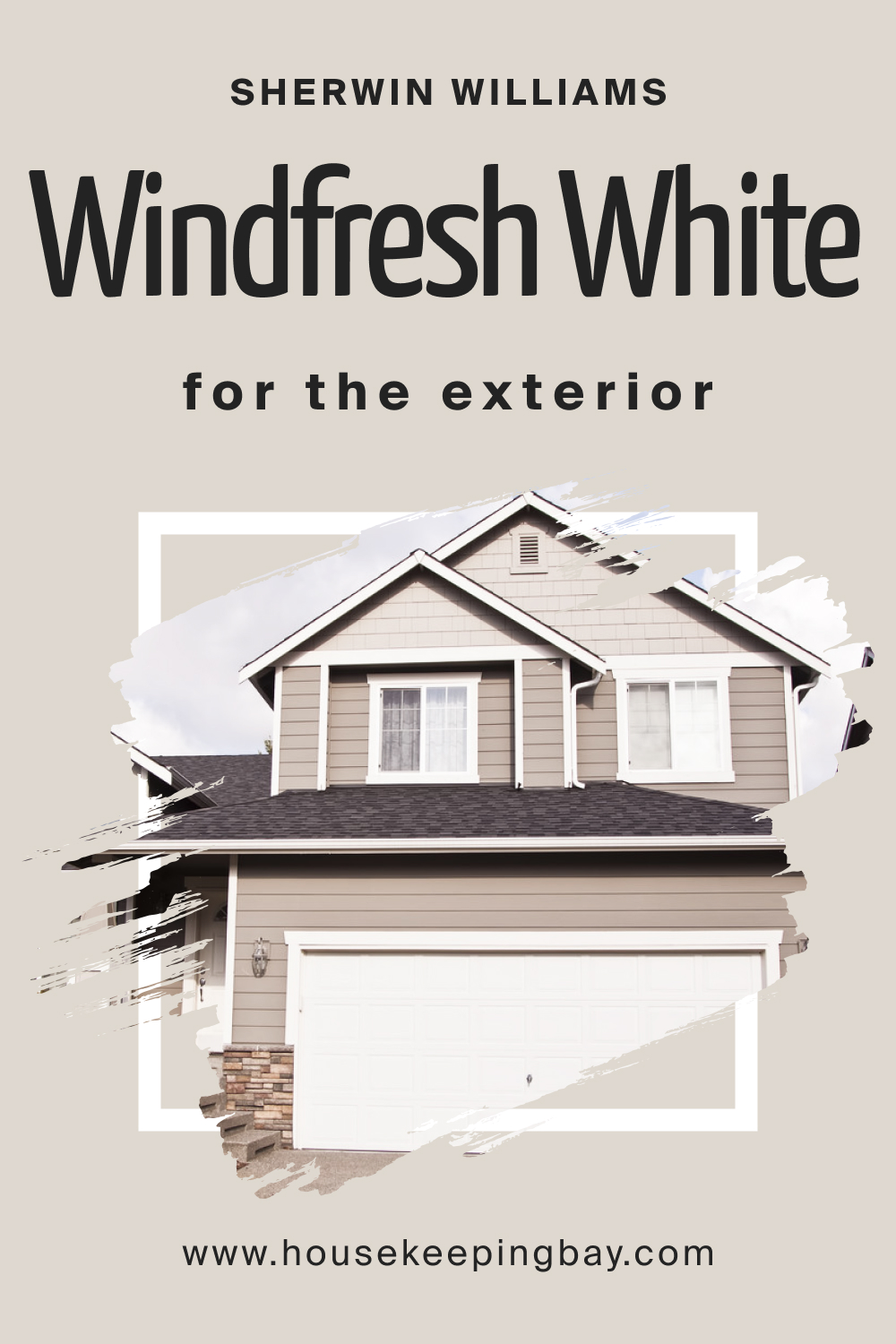 Sherwin Williams. SW Windfresh White For the exterior