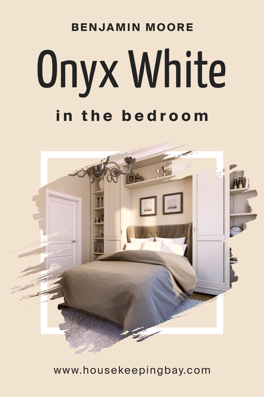 Benjamin Moore. Onyx White OC 74 for the Bedroom