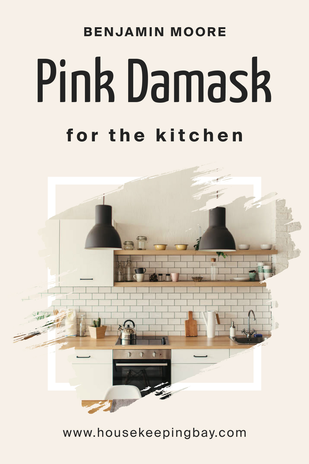 Benjamin Moore. Pink Damask OC 72 for the Kitchen