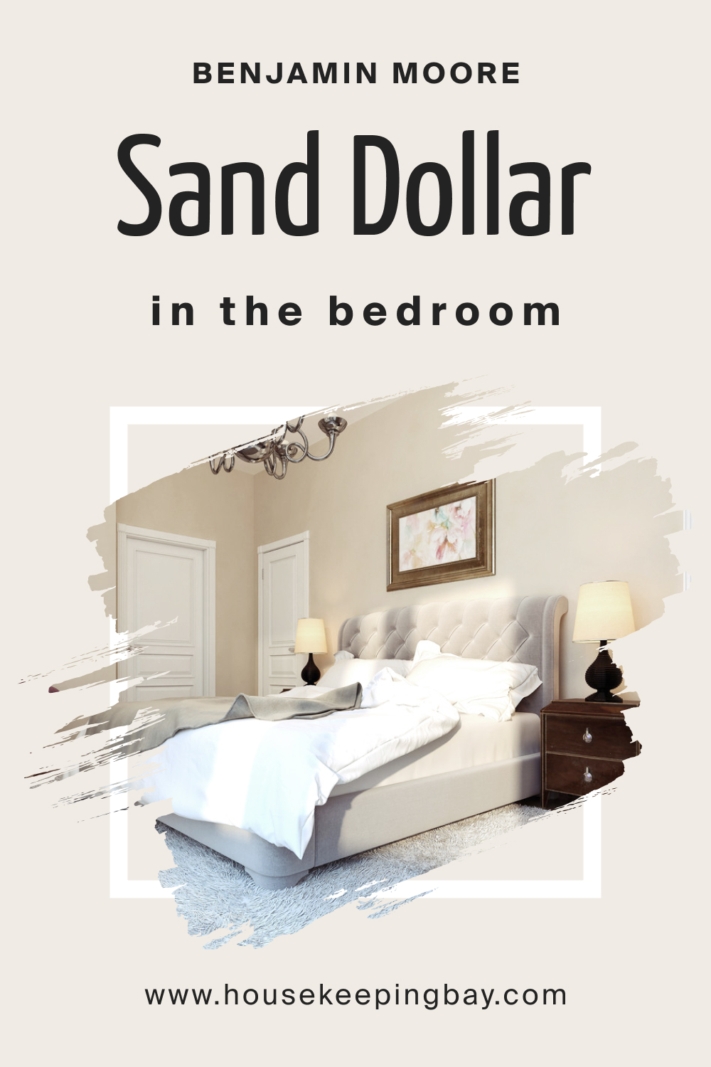 Benjamin Moore. Sand Dollar OC 71 for the Bedroom
