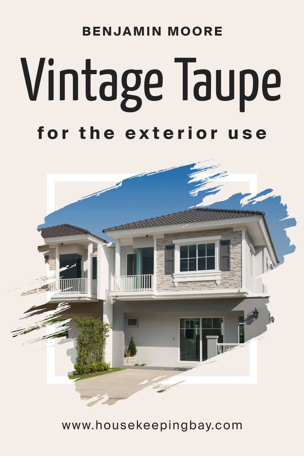 Benjamin Moore. Vintage Taupe 2110 70 for the Exterior Use