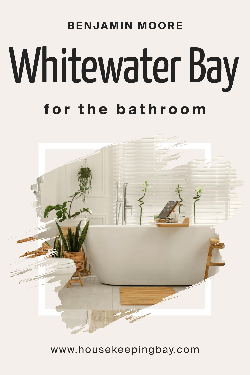 Benjamin Moore. Whitewater Bay OC 70 for the Bathroom