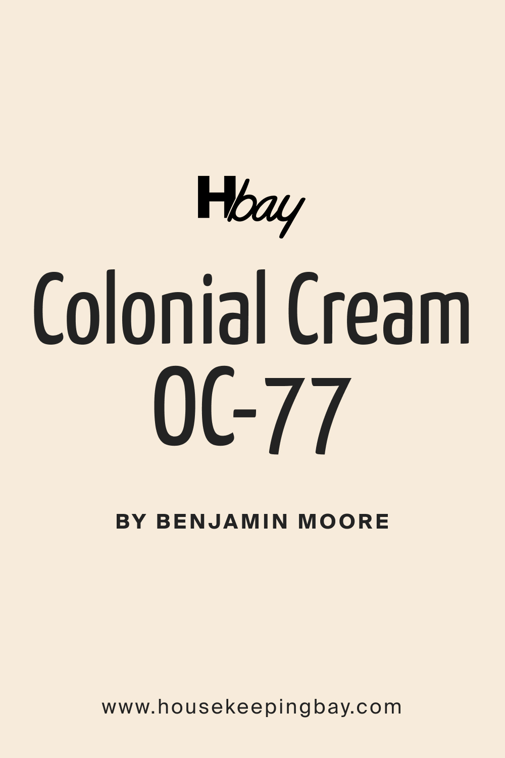 Colonial Cream OC 77 Paint Color by Benjamin Moore