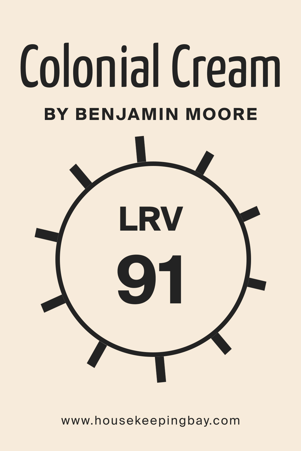 Colonial Cream OC 77 by Benjamin Moore. LRV – 91
