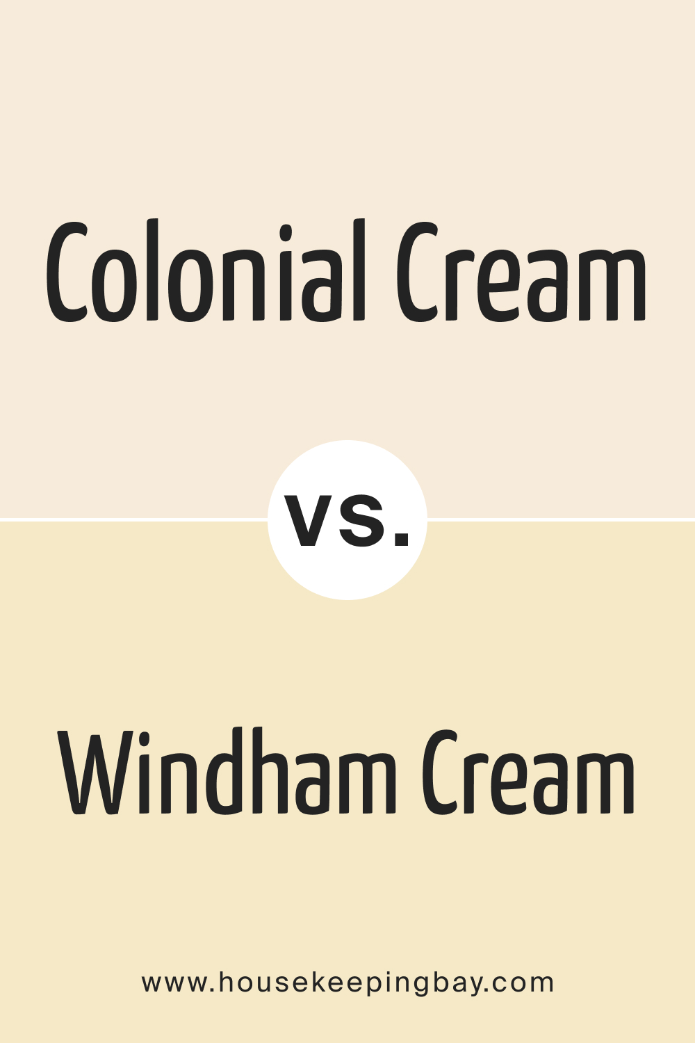 Colonial Cream OC 77 vs. BM HC 6 Windham Cream