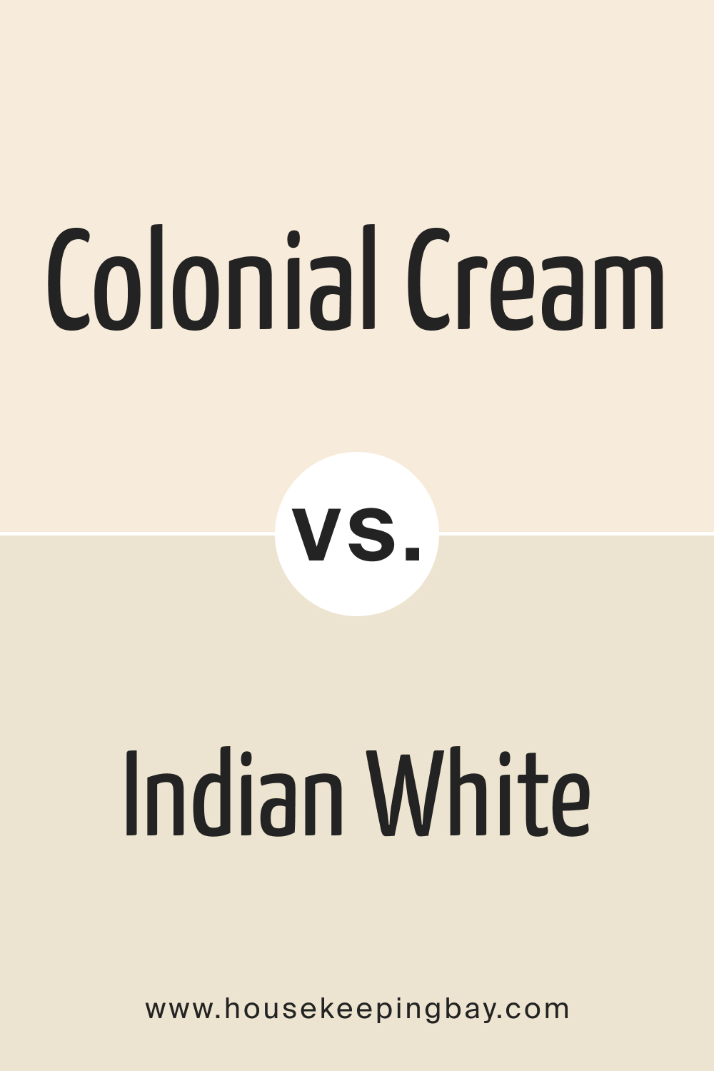 Colonial Cream OC 77 vs.BM OC 88 Indian White