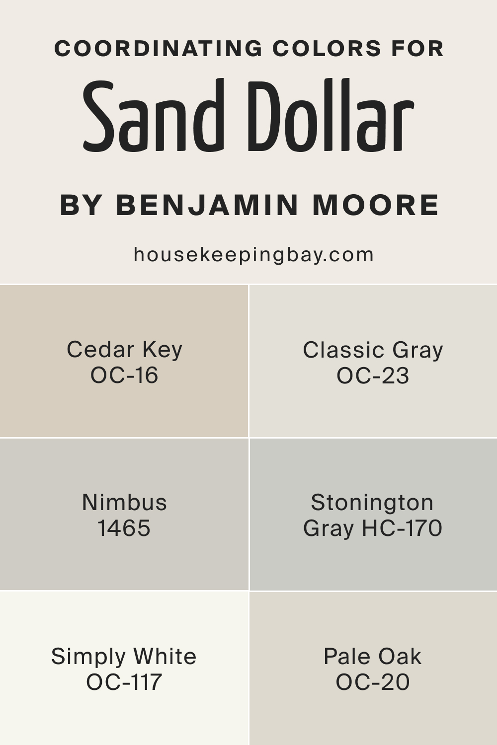 Coordinating Colors for Sand Dollar OC 71 by Benjamin Moore