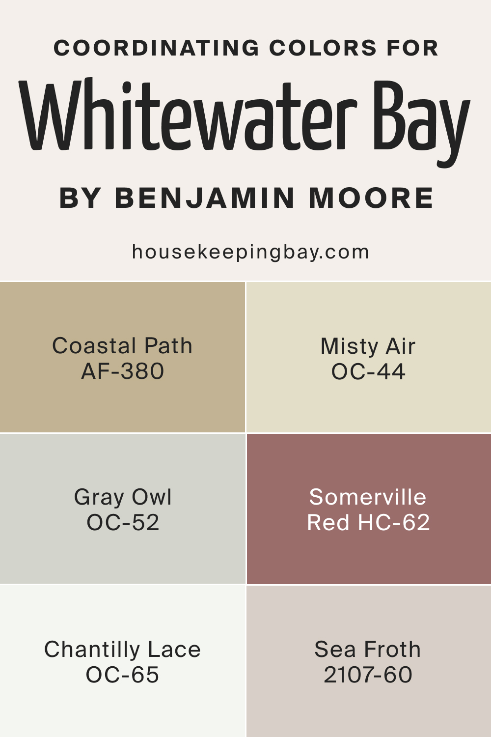 Coordinating Colors for Whitewater Bay OC 70 by Benjamin Moore