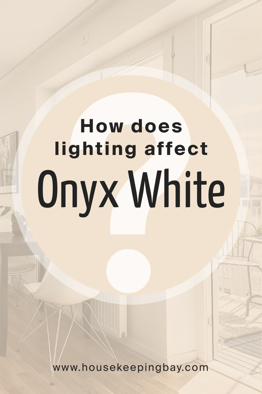 How does lighting affect Onyx White OC 74