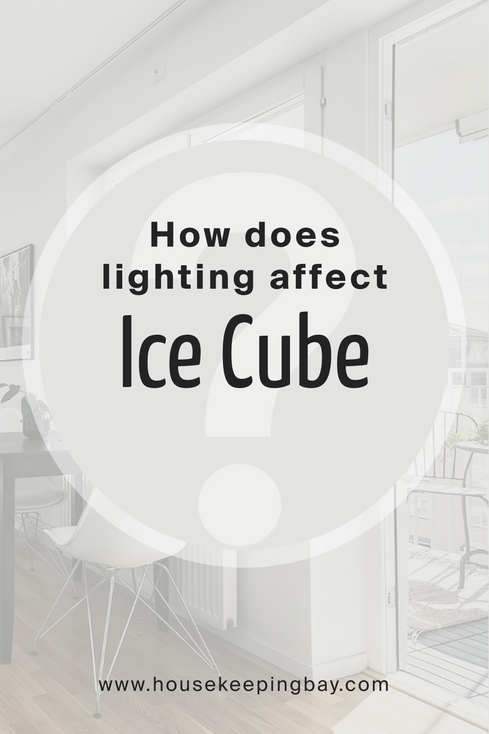How does lighting affect SW 6252 Ice Cube