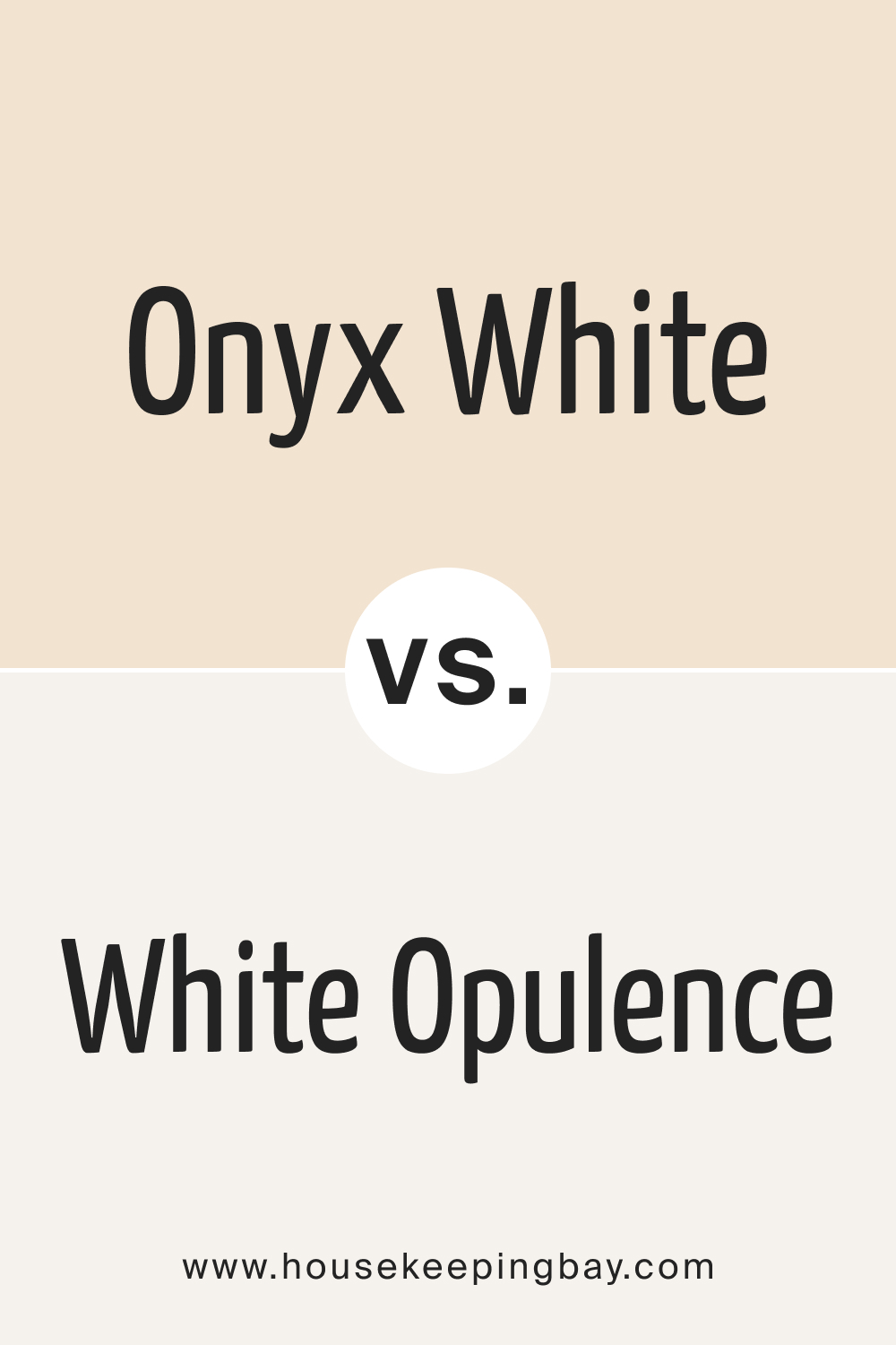 Onyx White OC 74 vs. BM OC 69 White Opulence