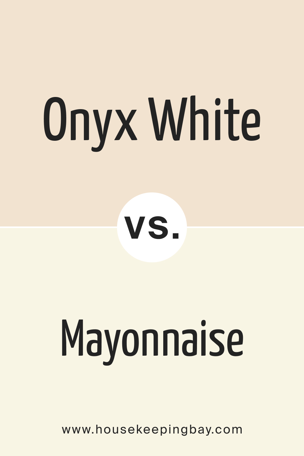Onyx White OC 74 vs. BM OC 85 Mayonnaise