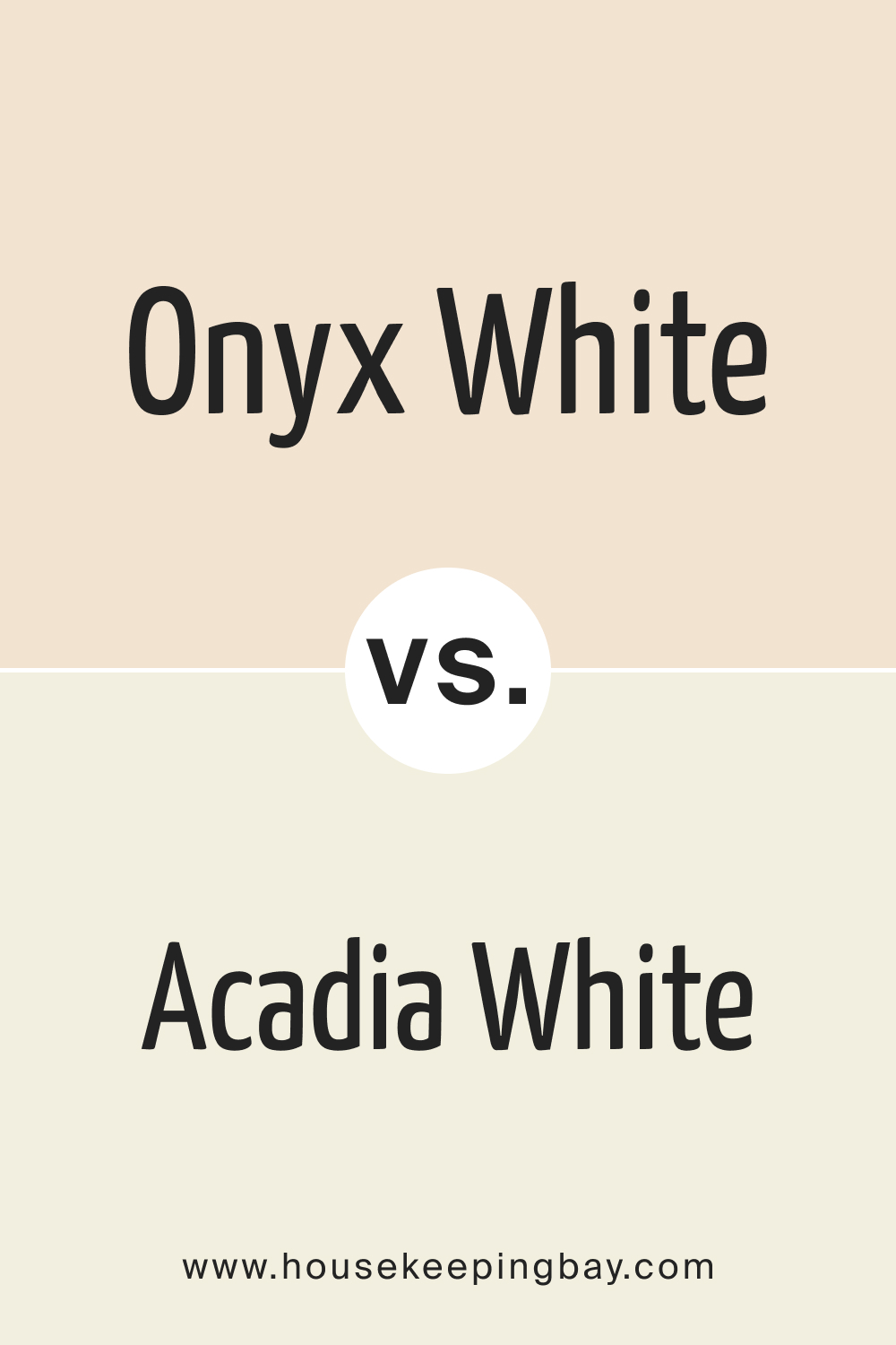 Onyx White OC 74 vs.BM OC 38 Acadia White