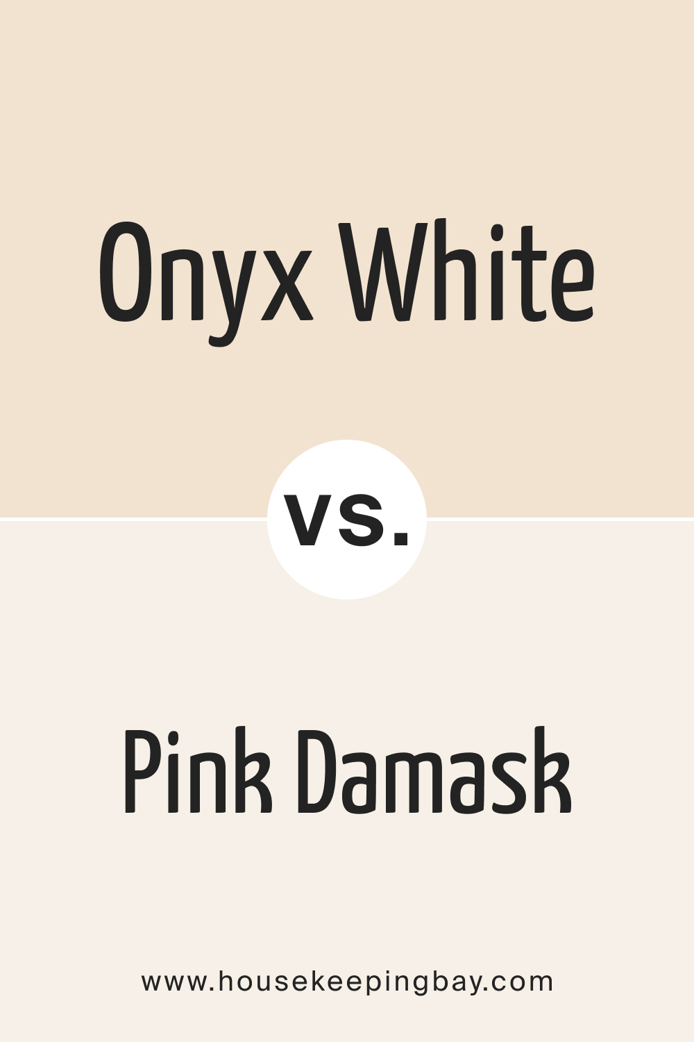 Onyx White OC 74 vs.BM OC 72 Pink Damask