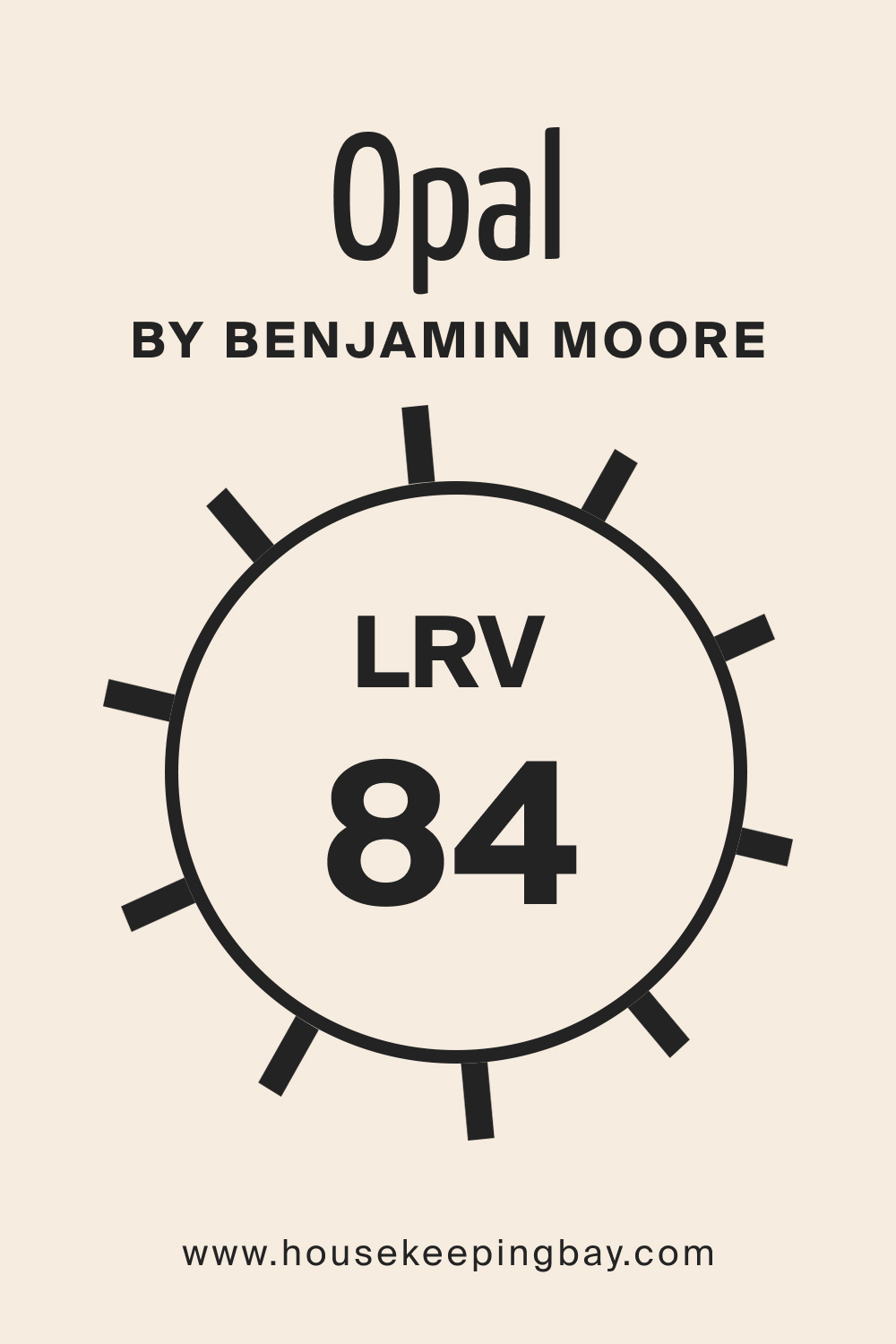Opal OC 73 by Benjamin Moore. LRV – 84