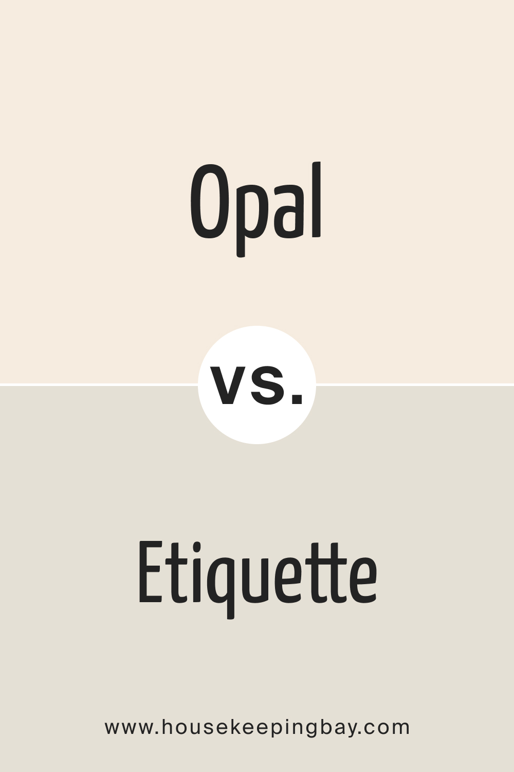 Opal OC 73 vs. BM AF 50 Etiquette
