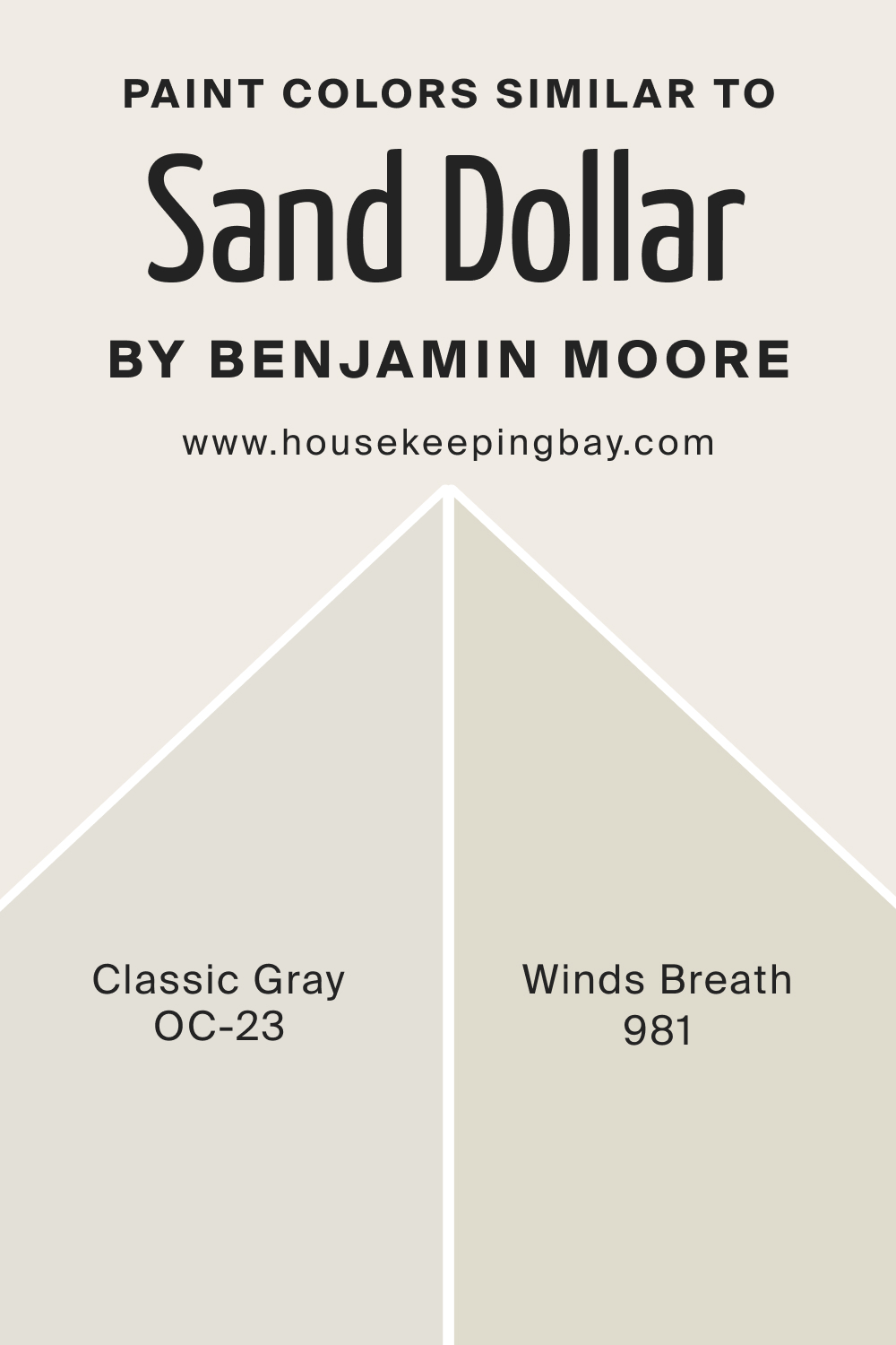 Paint Colors Similar to Sand Dollar OC 71 by Benjamin Moore