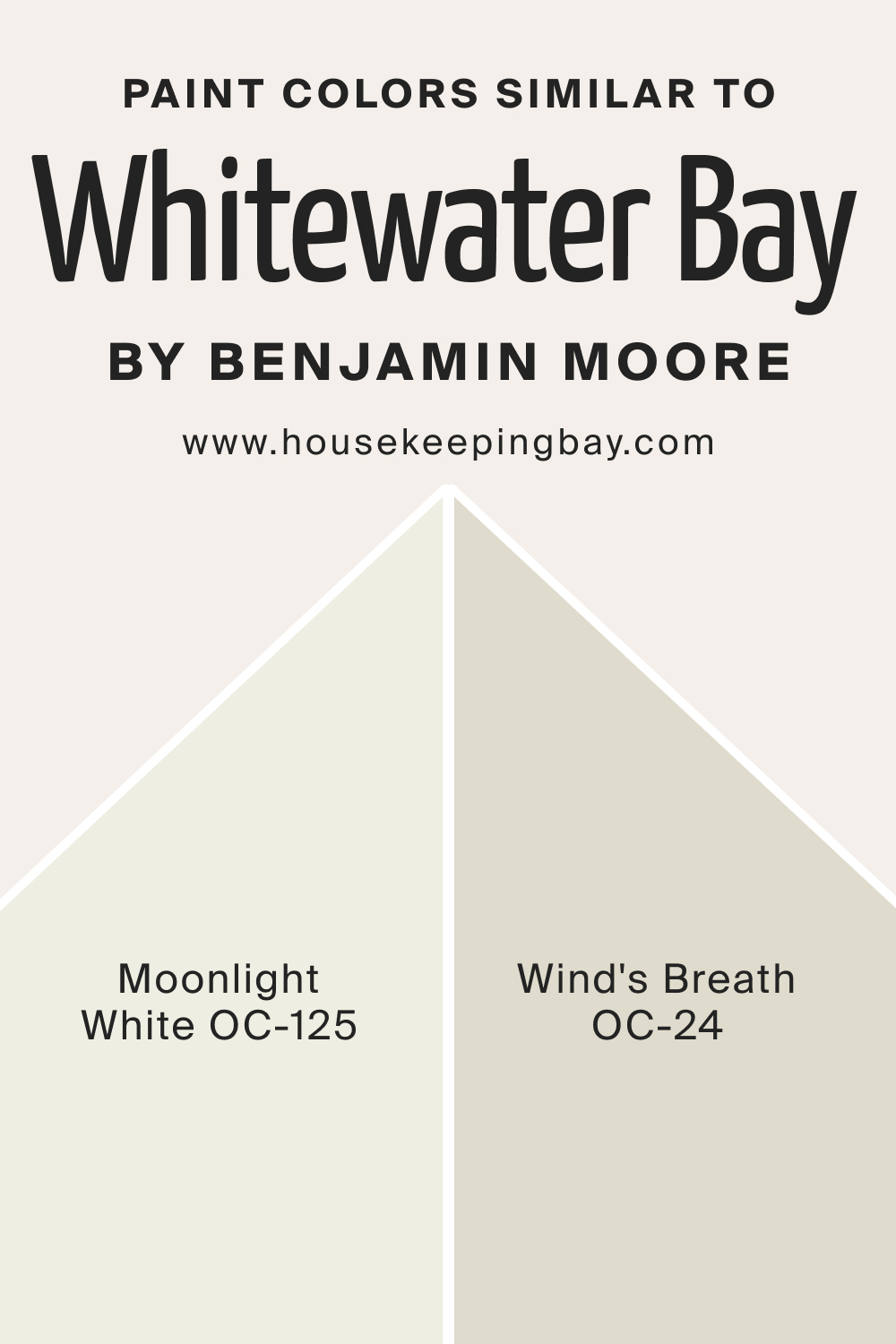 Paint Colors Similar to Whitewater Bay OC 70 by Benjamin Moore
