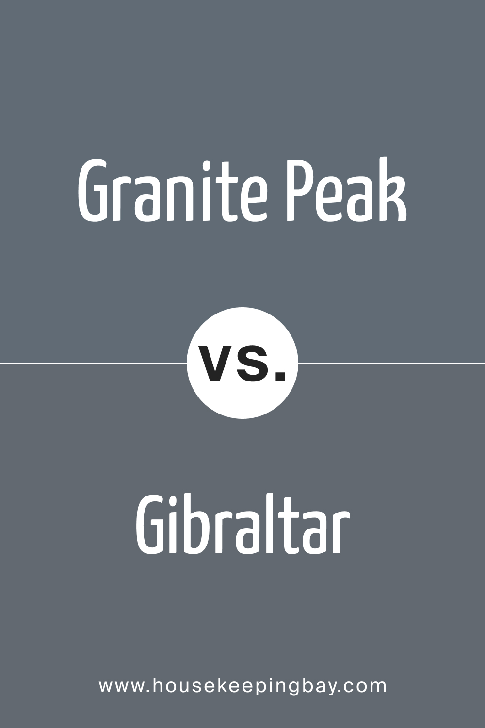 SW 6250 Granite Peak vs. SW 6257 Gibraltar
