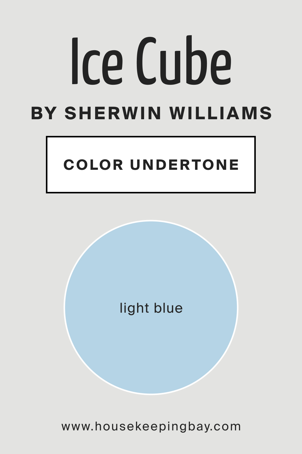 SW 6252 Ice Cube by Sherwin Williams Color Undertone