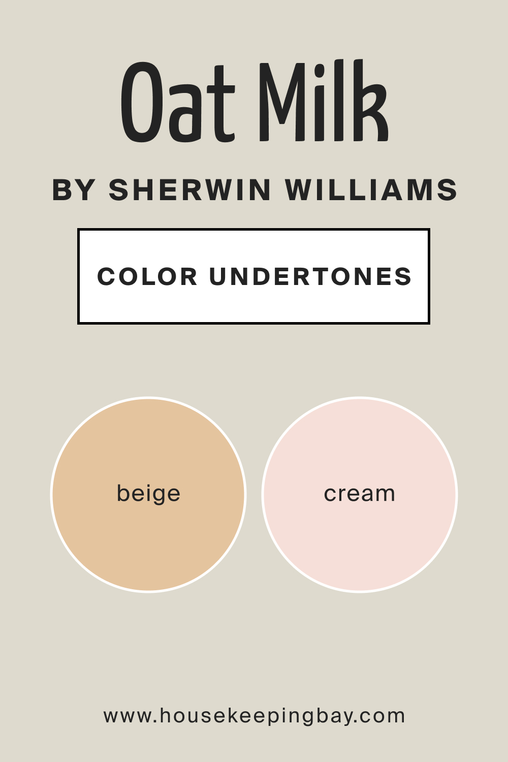 SW 9501 Oat Milk by Sherwin Williams Color Undertone