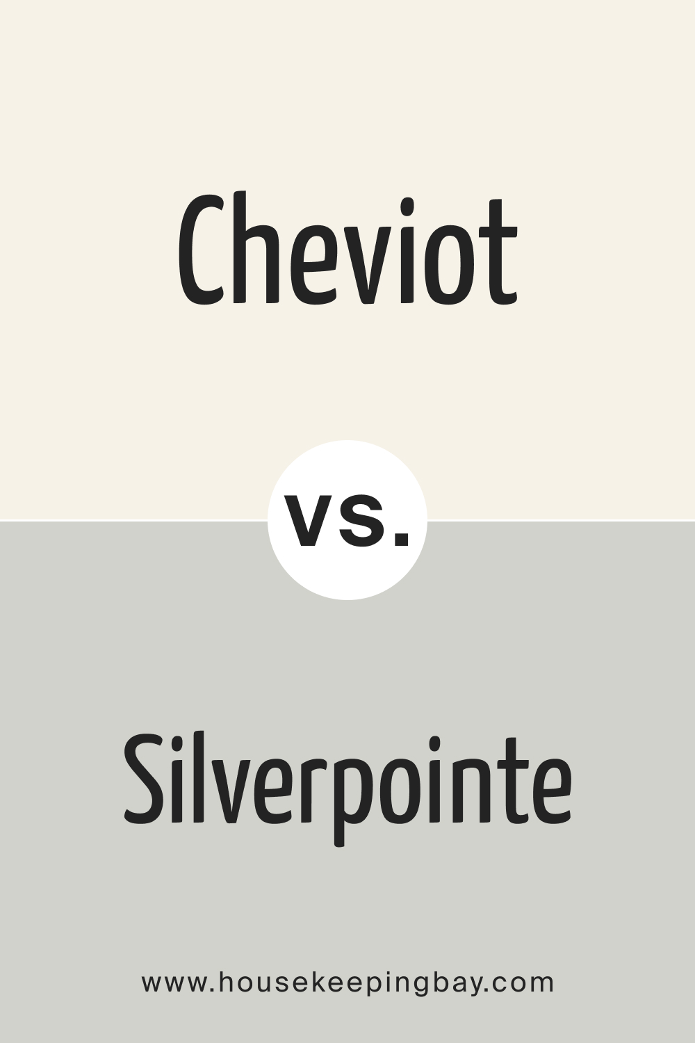 SW 9503 Cheviot vs SW 7653 Silverpointe