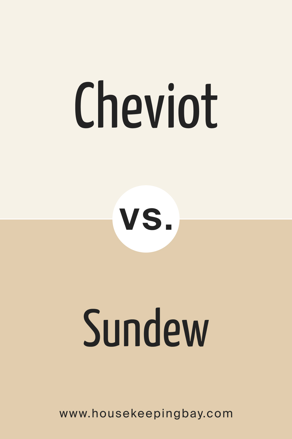 SW 9503 Cheviot vs SW 7688 Sundew