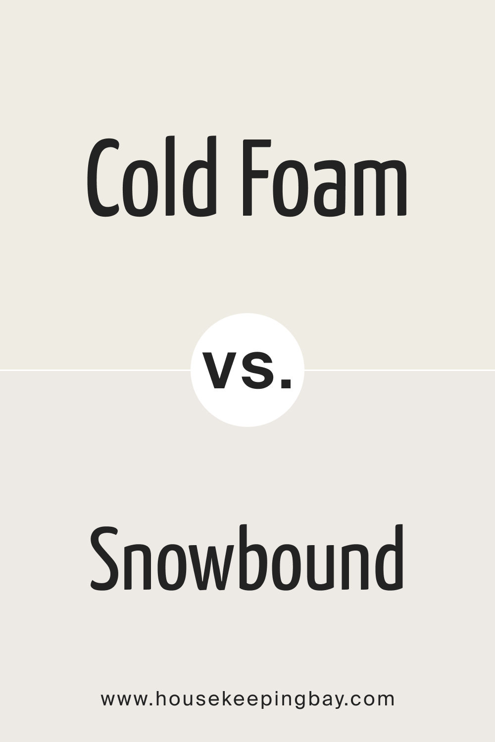 SW 9504 Cold Foam vs SW 7004 Snowbound