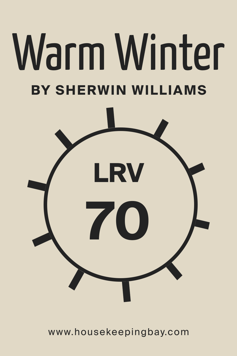 SW 9506 Warm Winter by Sherwin Williams. LRV 70