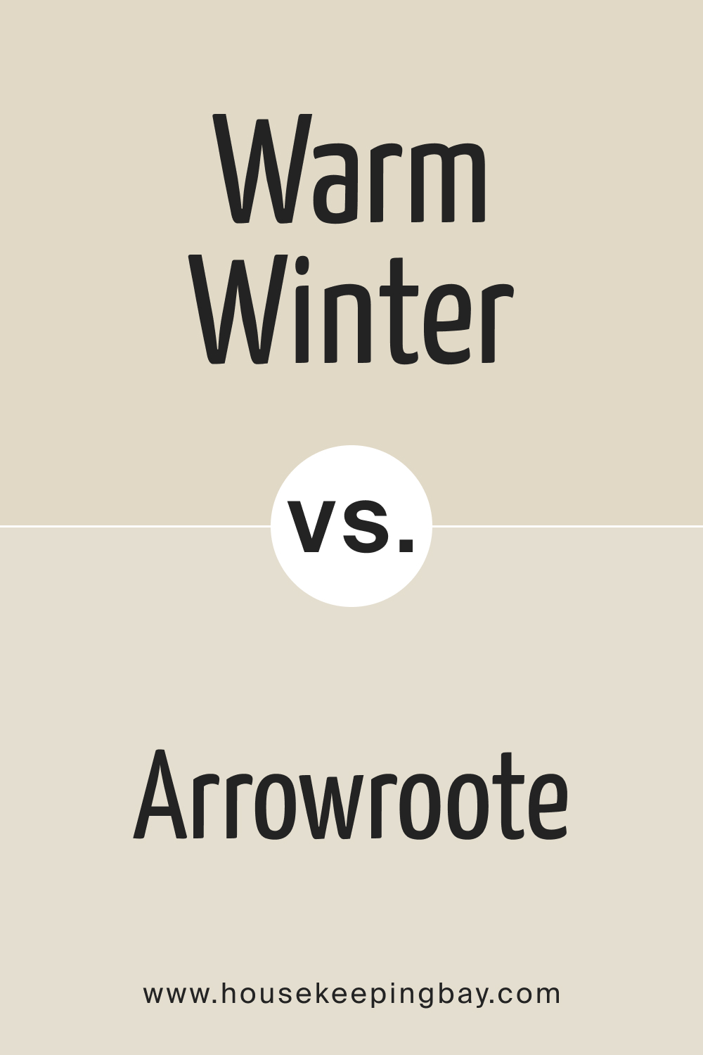 SW 9506 Warm Winter vs Arrowroote SW 9502