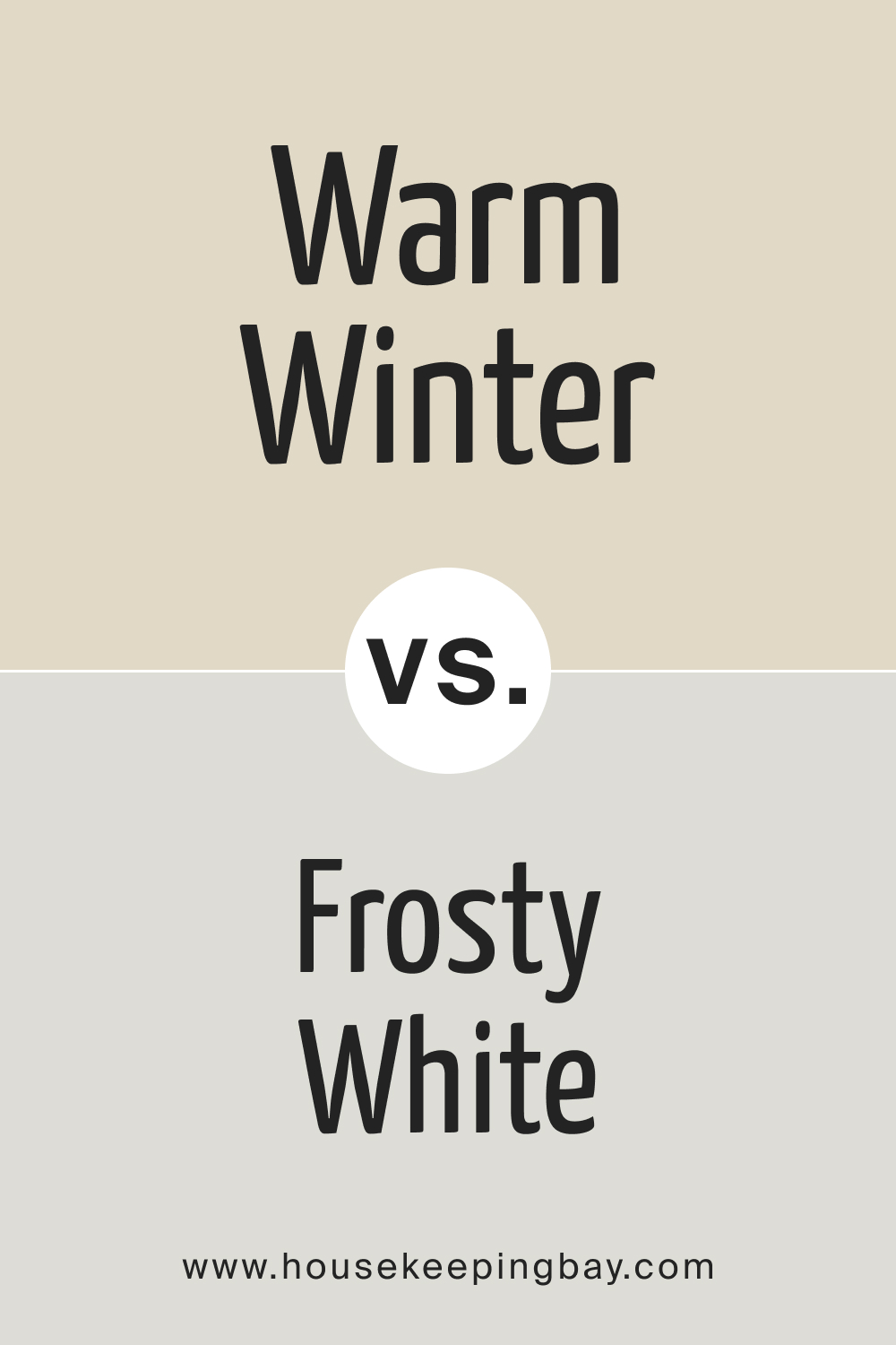 SW 9506 Warm Winter vs Frosty White SW 6196