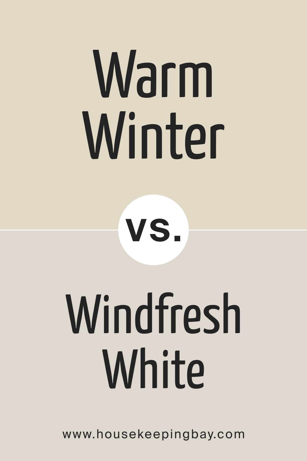 SW 9506 Warm Winter vs Windfresh White SW 7628