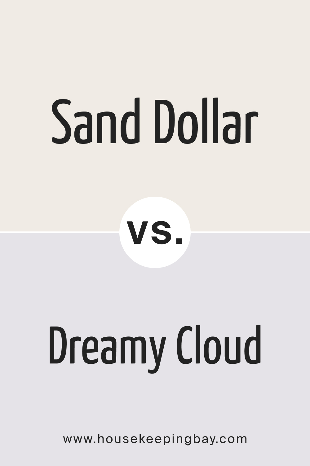 Sand Dollar OC 71 vs BM 2117 70 Dreamy Cloud
