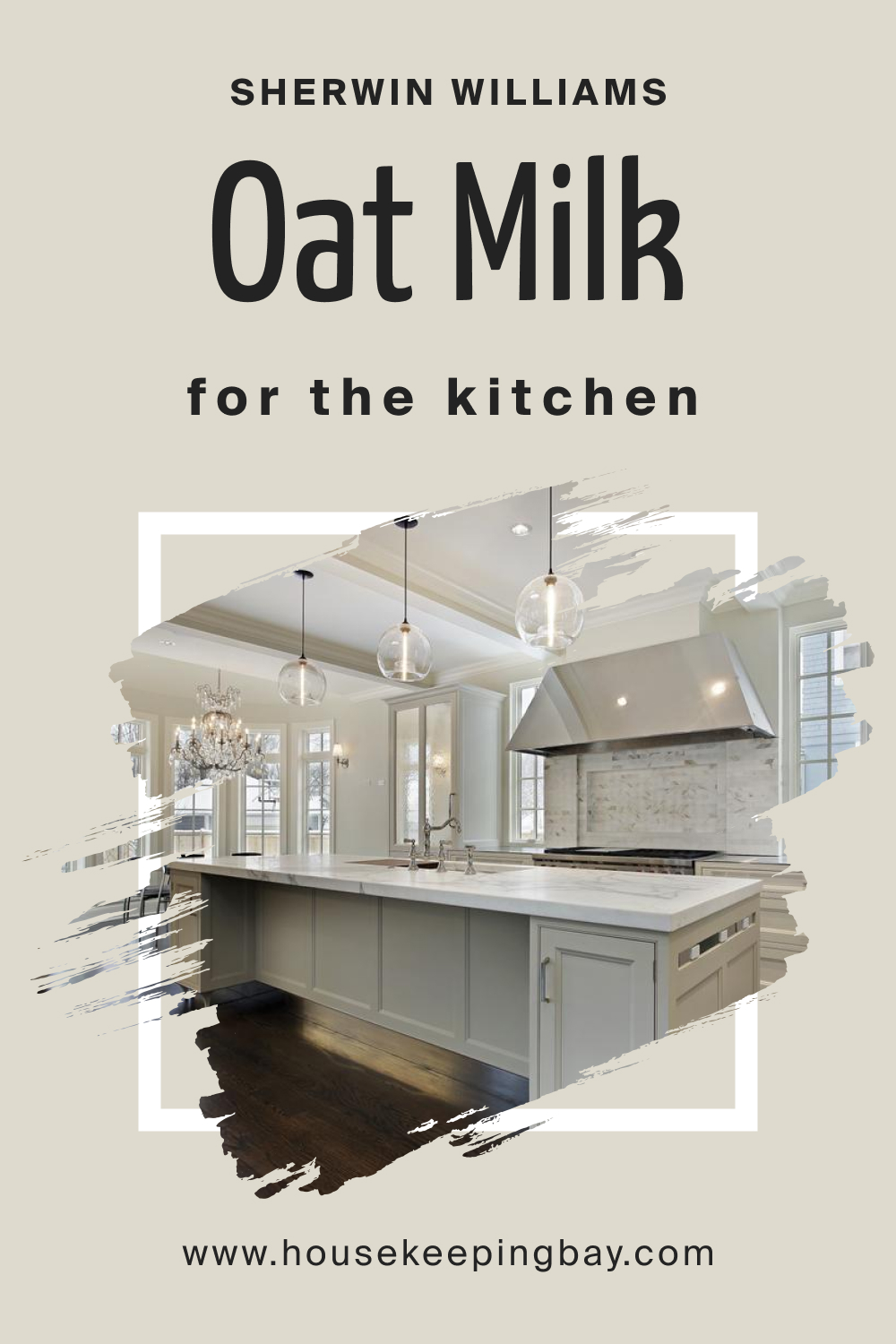 Sherwin Williams. SW 9501 Oat Milk For the Kitchens
