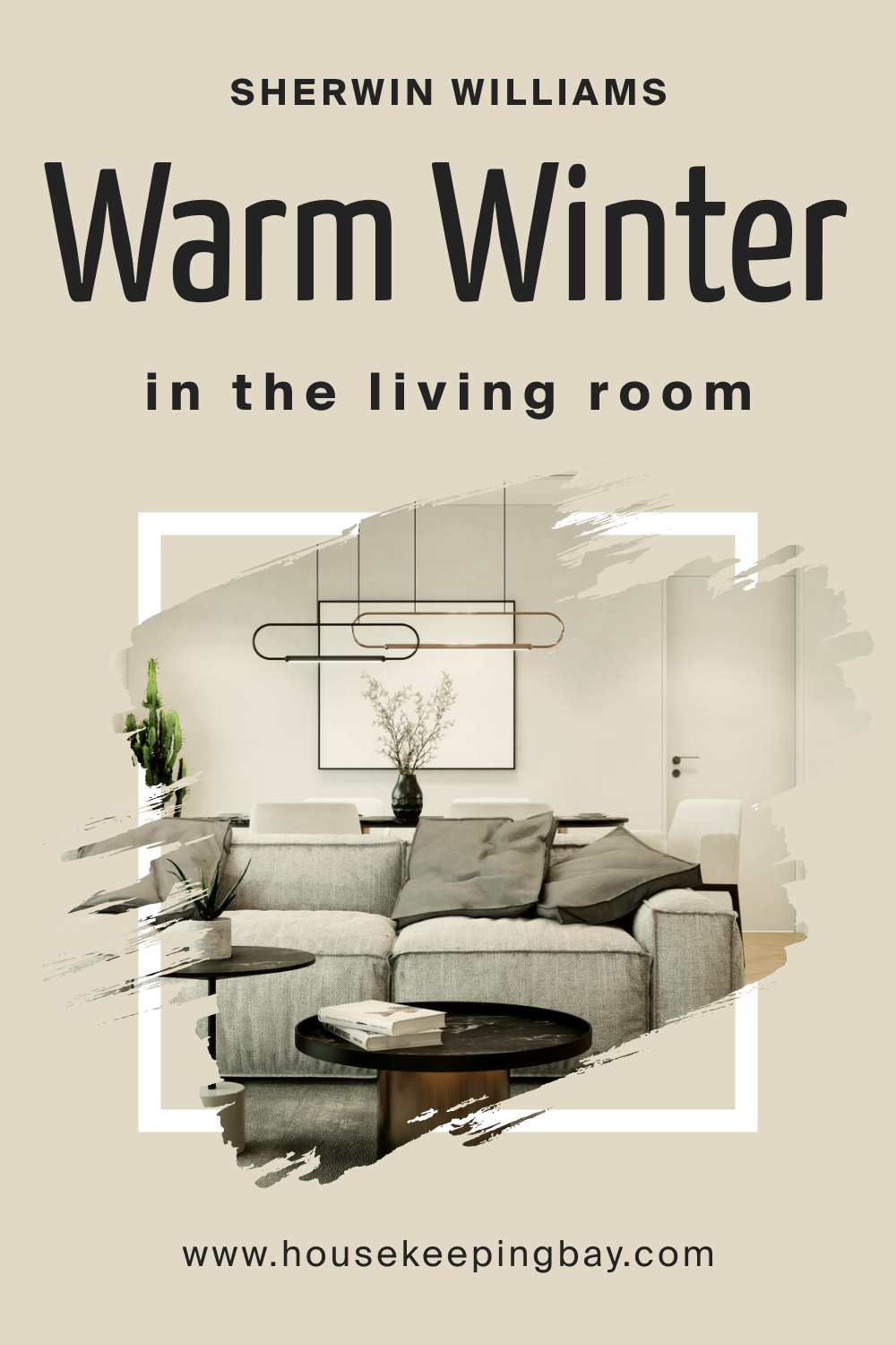 Sherwin Williams. SW 9506 Warm Winter In the Living Room